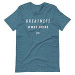 greatness - why i grind (white letters)