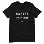 Christ - why i grind (white letters)