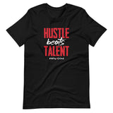 Hustle Beats Talent #WhyIGrind