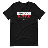 Rise and Hustle #WhyIGrind