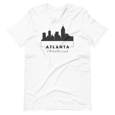 Atlanta #WhyIGrind